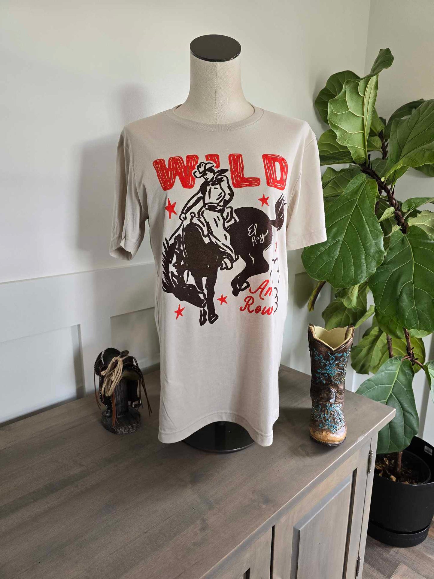 Wild And Rowdy Tee